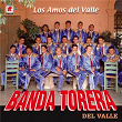 Los Amos del Valle | Banda Torera Del Valle
