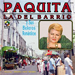 Paquita La Del Barrio Y Sus Boleros Románticos | Paquita La Del Barrio