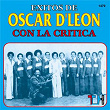 Éxitos De Oscar D'León Con La Crítica | Oscar D'león