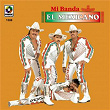 Mi Banda el Mexicano | Mi Banda El Mexicano