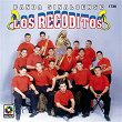 Banda Sinaloense Los Recoditos | Banda Sinaloense Los Recoditos