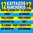 12 Exitazos Rancheros, Vol. 2 | Pepe Aguilar