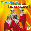 De Reventón Con Mi Banda El Mexicano | Mi Banda El Mexicano