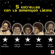 Cinco Estrellas Con La Dimensión Latina | Dimension Latina