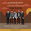 Garth Hudson Presents a Canadian Celebration of The Band (10th Anniversary Edition) | Danny Brooks & The Rockin' Revelators X Garth Hudson