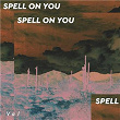 Spell on You | Val