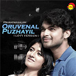 Oruvenal Puzhayil (Lofi) | Chris Wayne, Ouseppachan & Ranjith Govind
