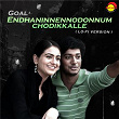 Endhaninnennodonnum Chodikkalle (LoFi) | Chris Wayne, Vidyasagar & V. Devanand