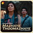 Mazhaye Thoomazhaye (LoFi) | Chris Wayne, Haricharan & Mridula Warrier