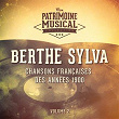 Chansons françaises des années 1900 : Berthe Sylva, Vol. 2 | Berthe Sylva