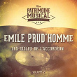 Les idoles de l'accordéon : Emile Prud'homme, Vol. 2 | Émile Prud'homme