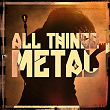 All Things Metal, Vol. 1 (The Up and Coming Indie Metal Scene) | Against Time