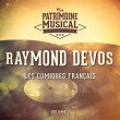 Les comiques français : Raymond Devos, Vol. 1 | Raymond Devos