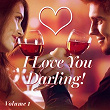 I Love You Darling! Happy Valentine's Day, Vol. 1 | Romantic Time