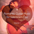 Romantic Guitar Music for Valentine's Day, Vol. 1 | Ricao
