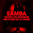 Dansez la samba (Toutes les musiques des stars de la danse) | Moisés Santana