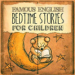 Famous English Bedtime Stories for Children | Children Music Unlimited