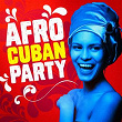 Afro Cuban Party | Josef Koumbas