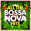 All the Bossanova Hits | Raquel Silva Joly