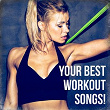 Your Best Workout Songs! | Number One Hits