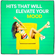 Hits That Will Elevate Your Mood | Brianna Davis