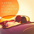 Summer Vacation Bossanova Playlist | Aquarela Do Brasil