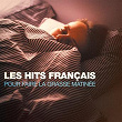 Les hits français pour faire la grasse matinée | 50 Tubes Au Top, French Dinner Music Collective, French Café Ensemble