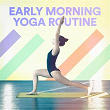 Early Morning Yoga Routine | Caner Soyberk