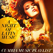 A Night of Latin Music - Cumbia Music Playlist | La Sonora Majestad, Alfredo Y Su Mancha