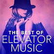 The Best of Elevator Music | Dominique Chatelain