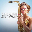 Saxophone Love Music (Romantic Hits) | Tonio Rivera