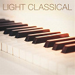 Light Classical (Smooth Classical Music) | Douglas Gamley, Gordon Langford