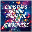 Christmas Season Ambiance and Atmosphere | Silvio Piersanti