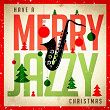 Have a Merry Jazzy Christmas | Samuele Pagliarani