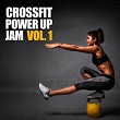 Crossfit Power Up Jam, Vol. 1 | The Mord