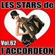 Les stars de l'accordéon, vol. 62 | Maurice Larcange