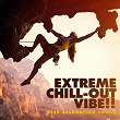Extreme Chill-Out Vibe! - Deep Relaxation Songs | Gabrielle Chiararo, Gysnoize
