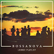 Bossanova Lounge Playlist | Moisés Santana