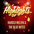 Highlights of Harold Melvin & The Blue Notes | Harold Melvin