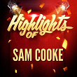 Highlights of Sam Cooke | Sam Cooke