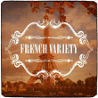 French Variety | Hits Variété Pop