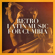 Retro Latin Music for Cumbia | Eduardo Saborit