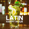 Latin Happy Hour (Salsa, Bachata, Cumbia and Reggaeton) | David Alvarez, Juego De Manos