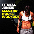 Fitness Junkie Electro House Workout | Dj Angeldemon