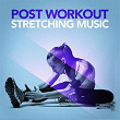 Post Workout Stretching Music (Chillout After Your Workout) | Caner Soyberk
