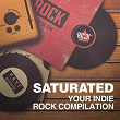 Saturated - Your Indie Rock Compilation | Always The Alibi