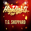 Highlights of T.G. Sheppard | T G Sheppard