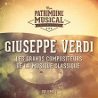 Les grands compositeurs de la musique classique : Giuseppe Verdi, Vol. 1 | Orchestre De L'opéra De Rome, Sir Georg Solti