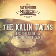 Les idoles de la musique américaine : The Kalin Twins, Vol. 1 | The Kalin Twins