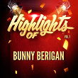 Highlights of Bunny Berigan, Vol. 1 | Bunny Berigan